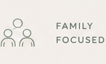 Family focused